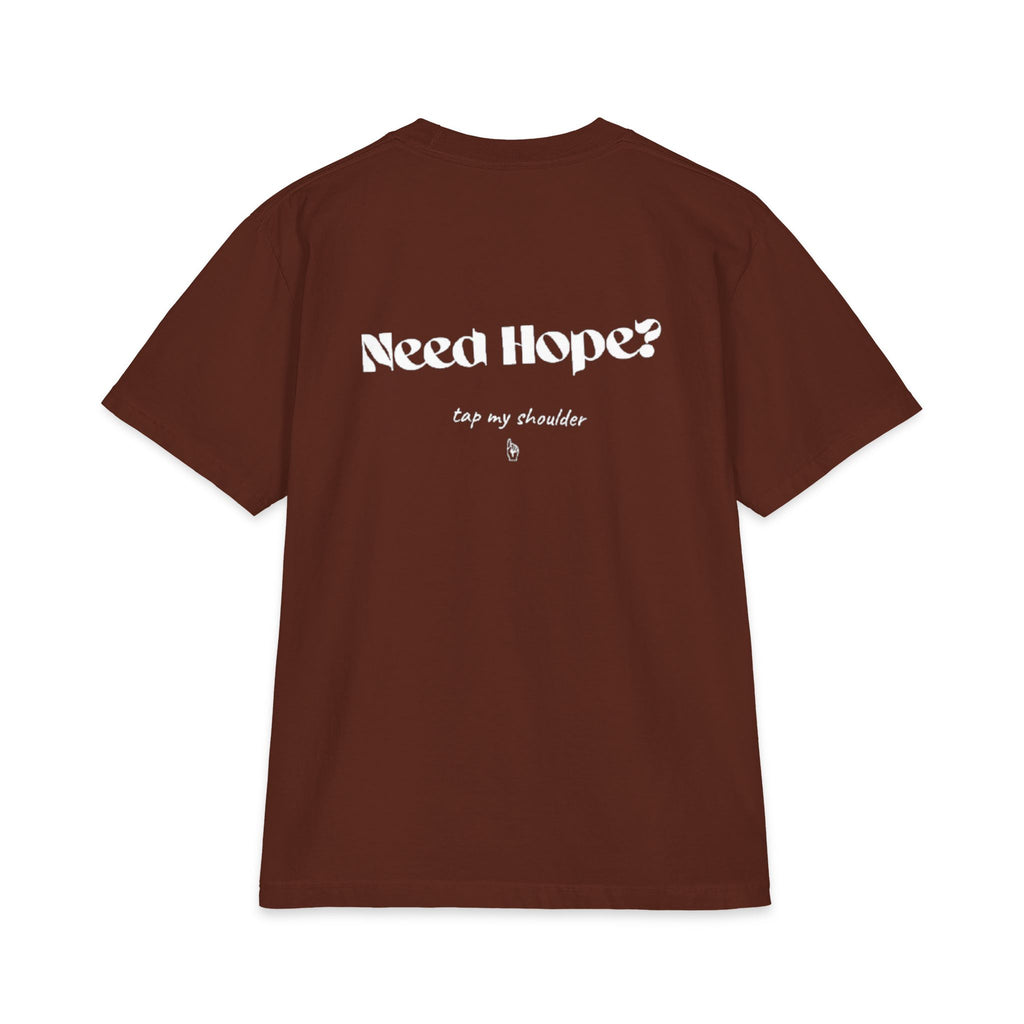 'Need Hope, Tap My Shoulder' T-Shirt — Comforting Message Tee